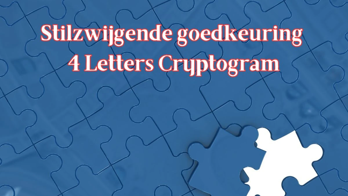 Stilzwijgende goedkeuring 4 Letters Cryptogram Puzzelwoordenboek kruiswoordpuzzels