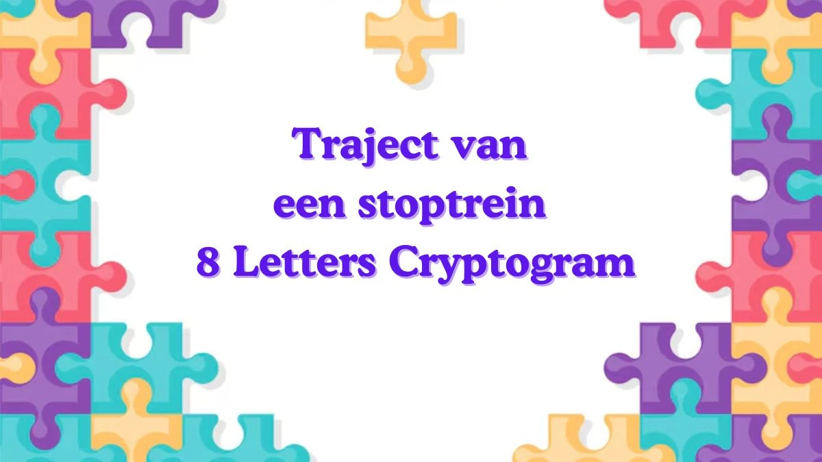 Traject van een stoptrein 8 Letters Cryptogram Puzzelwoordenboek kruiswoordpuzzels