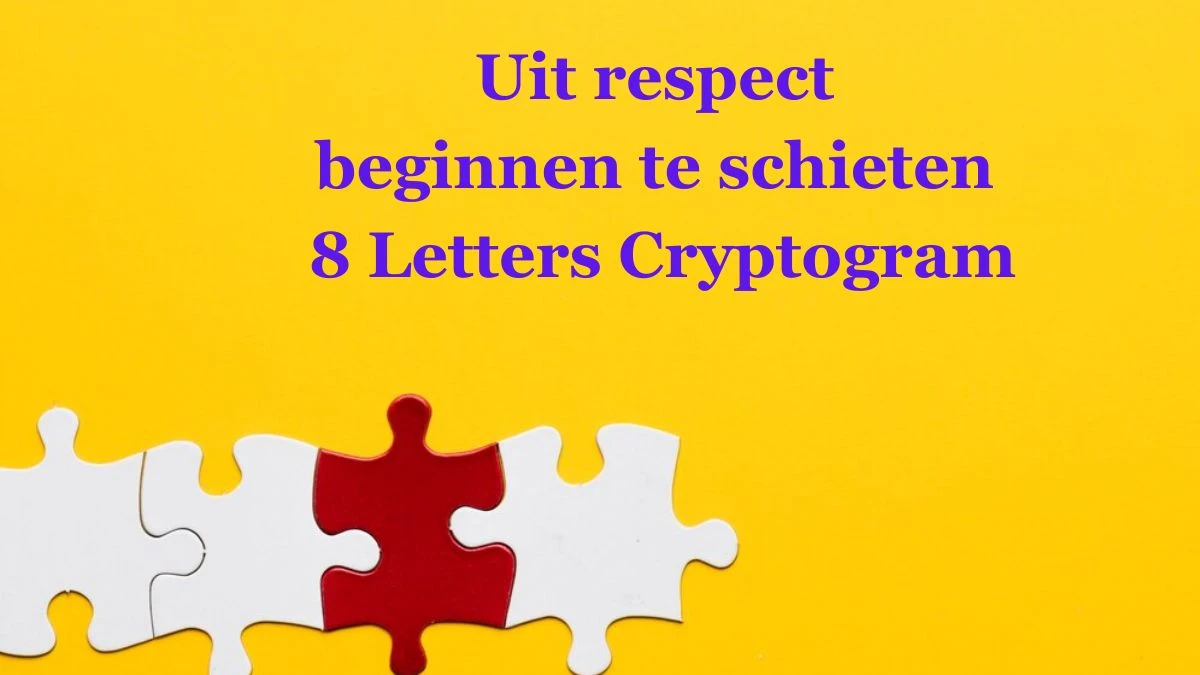 Uit respect beginnen te schieten 8 Letters Cryptogram Puzzelwoordenboek kruiswoordpuzzels