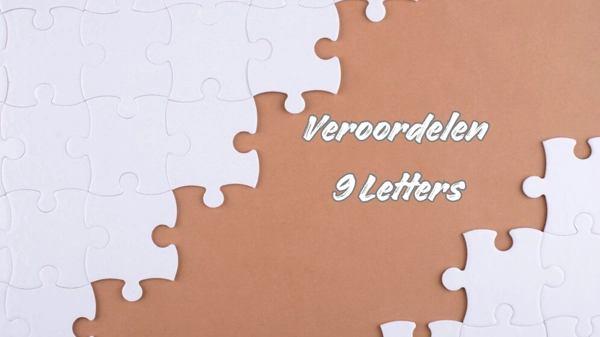 Veroordelen 9 Letters Puzzelwoordenboek kruiswoordpuzzels