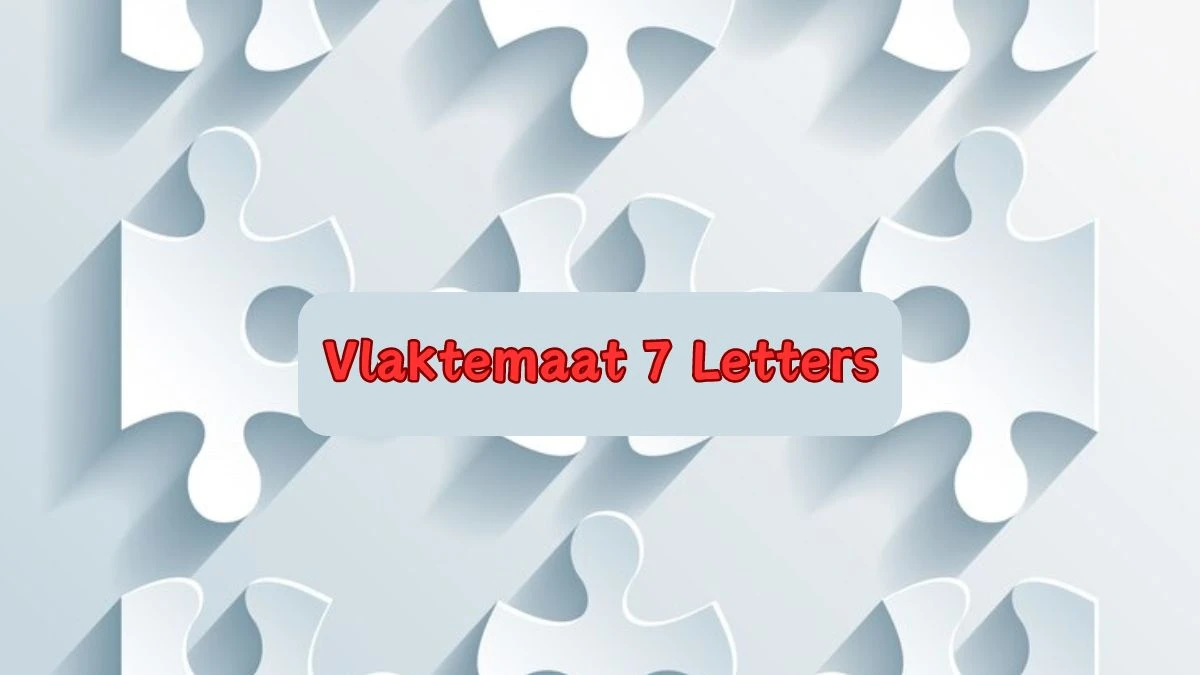 Vlaktemaat 7 Letters Puzzelwoordenboek kruiswoordpuzzels