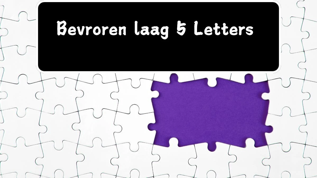 Bevroren laag 5 Letters Puzzelwoord