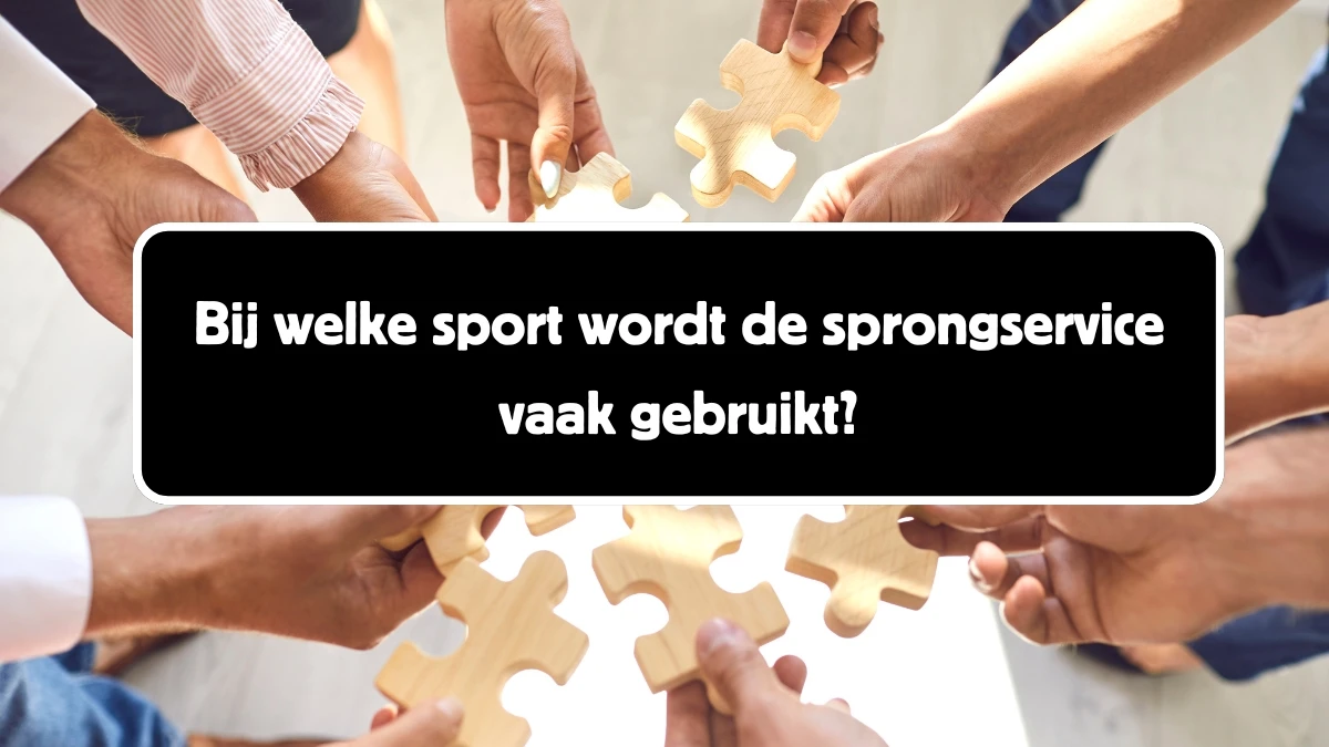 Bij welke sport wordt de sprongservice vaak gebruikt? 9 Letters Puzzelwoord