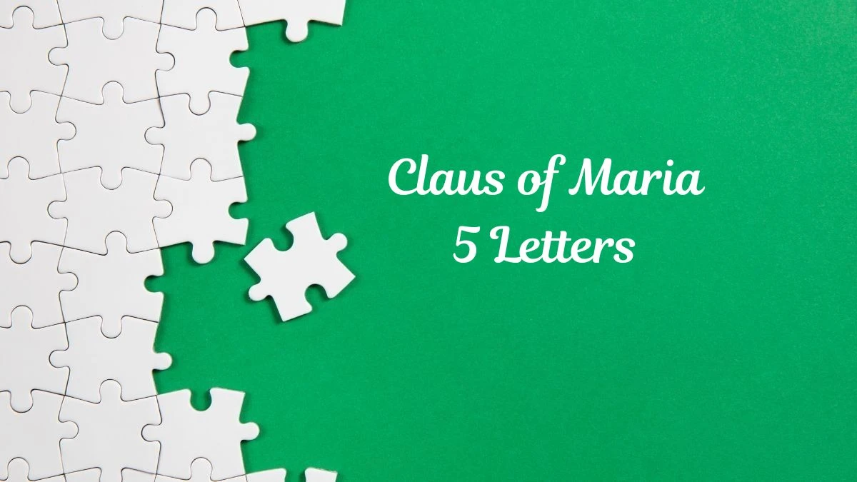 Claus of Maria 5 Letters Puzzelwoordenboek kruiswoordpuzzels