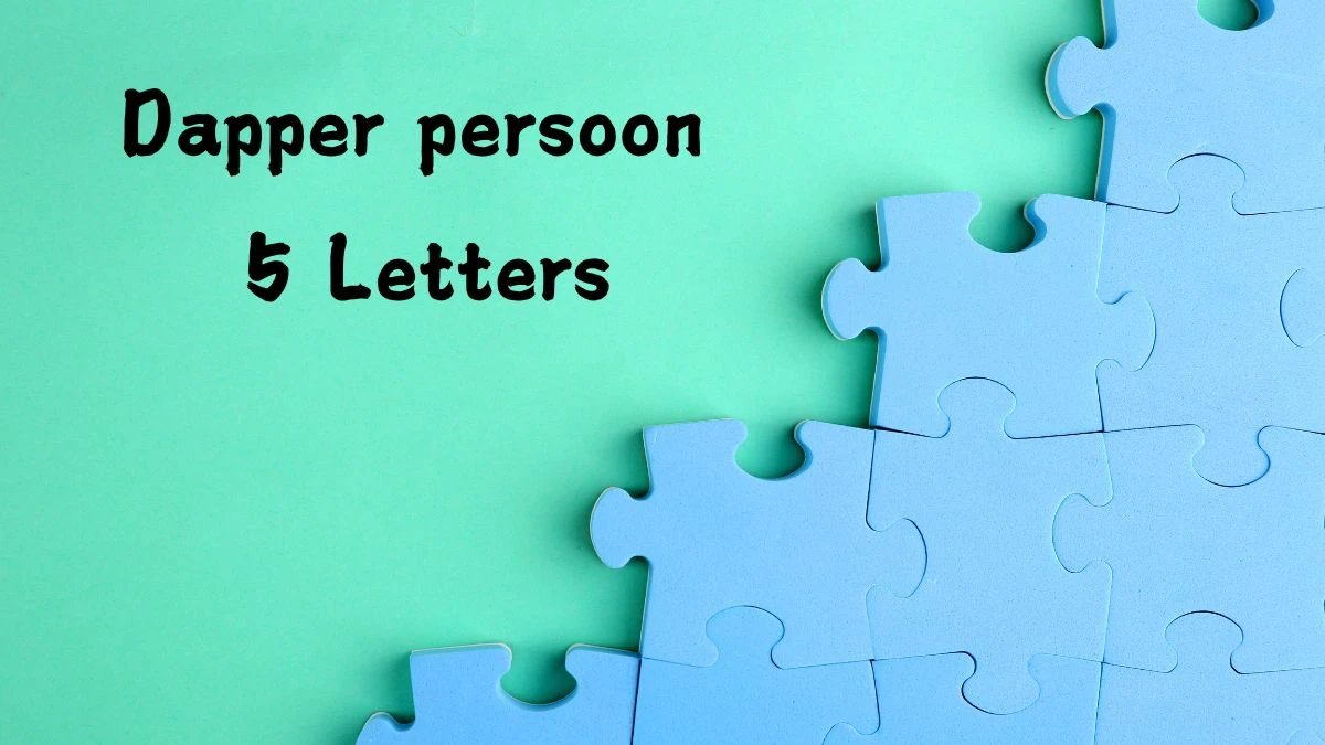 Dapper persoon 5 Letters Puzzelwoord