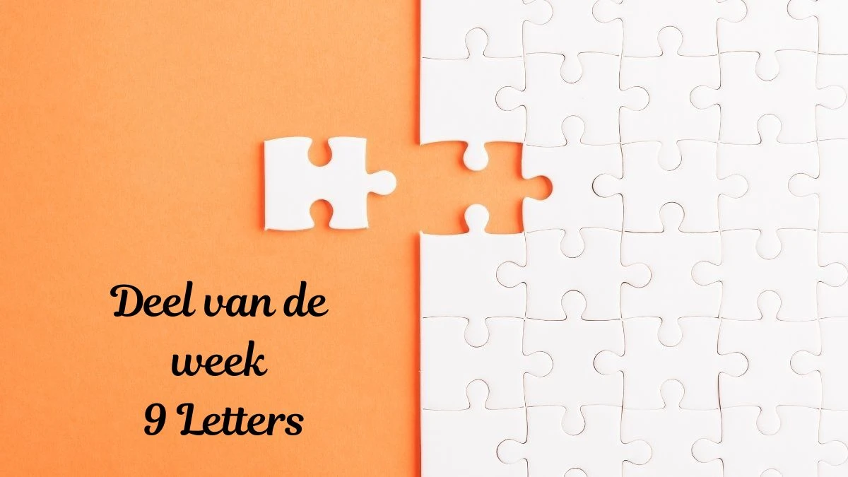 Deel van de week 9 Letters Puzzelwoordenboek kruiswoordpuzzels