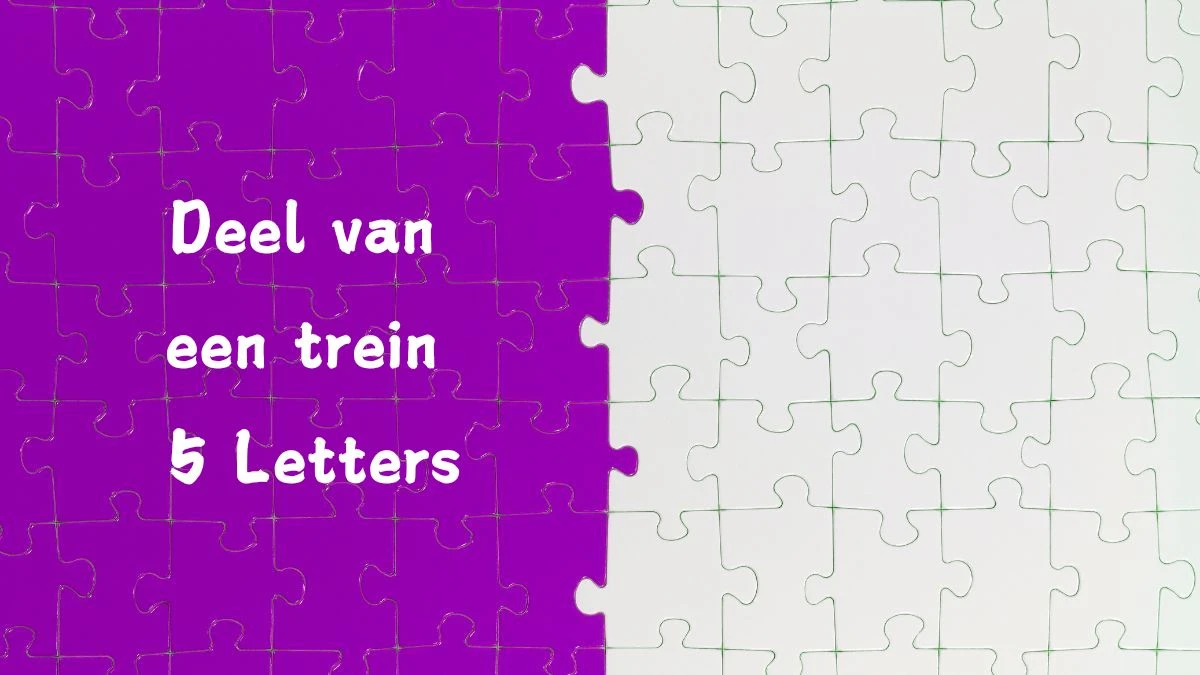 Deel van een trein 5 Letters Puzzelwoord