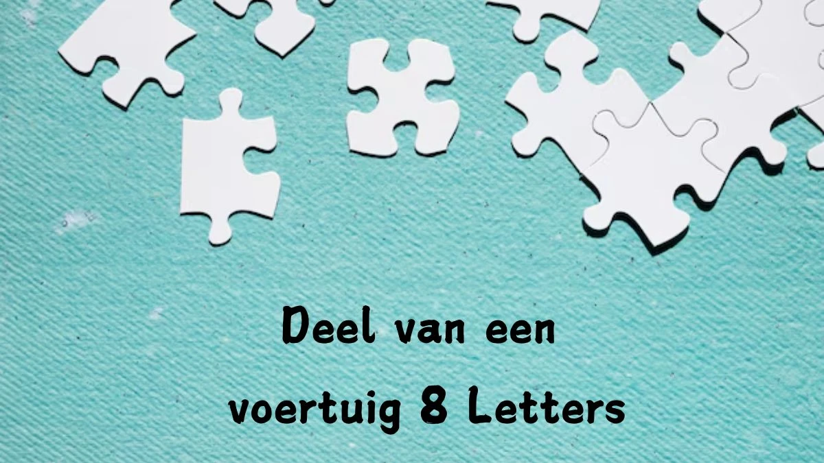 Deel van een voertuig 8 Letters Puzzelwoord