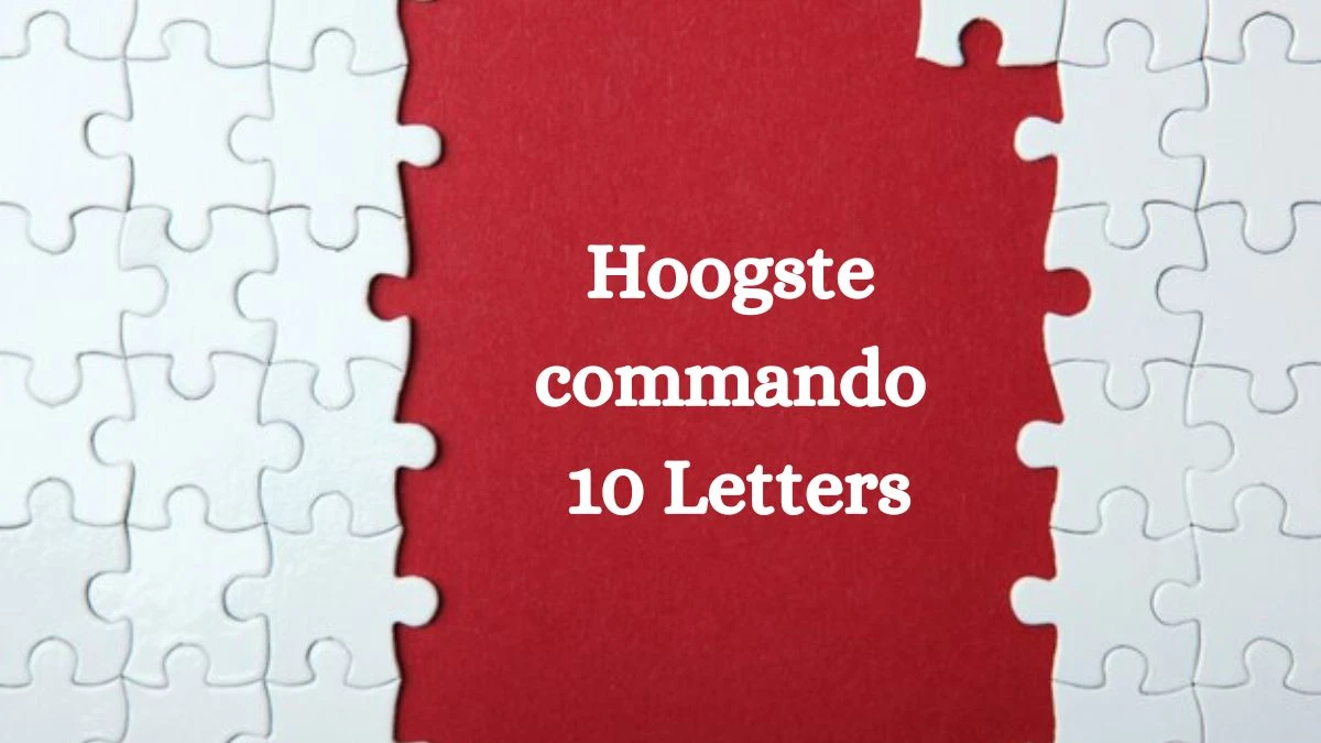 Hoogste commando 10 Letters Puzzelwoord