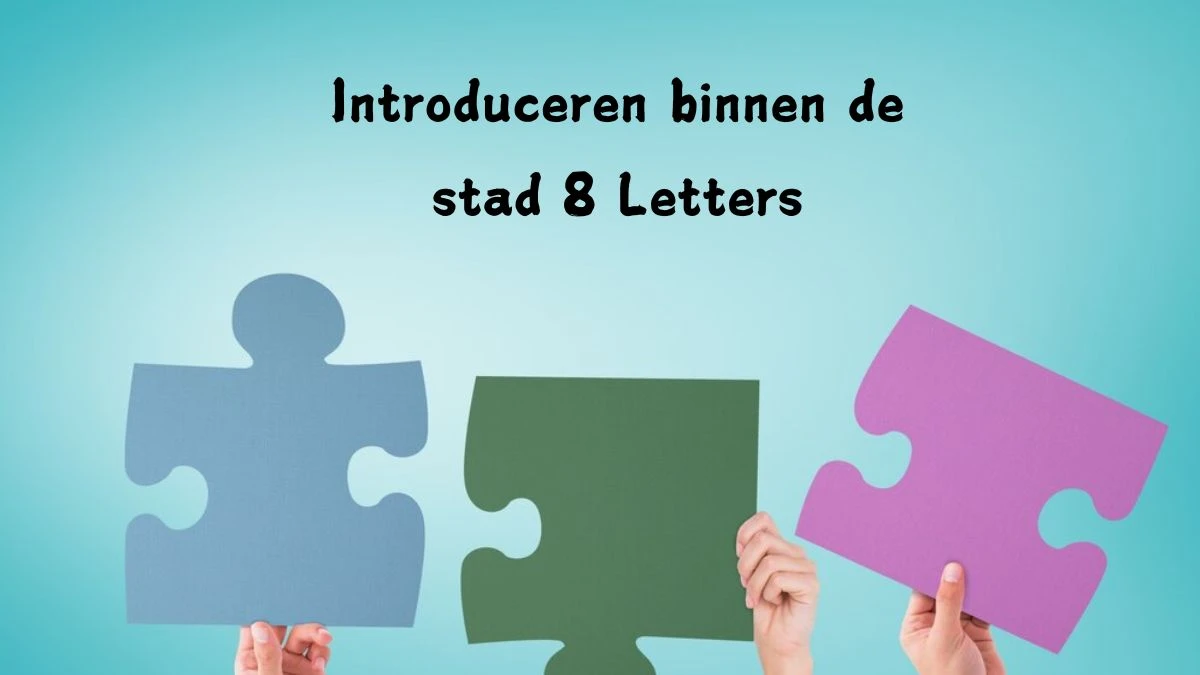 Introduceren binnen de stad 8 Letters Cryptogrammen