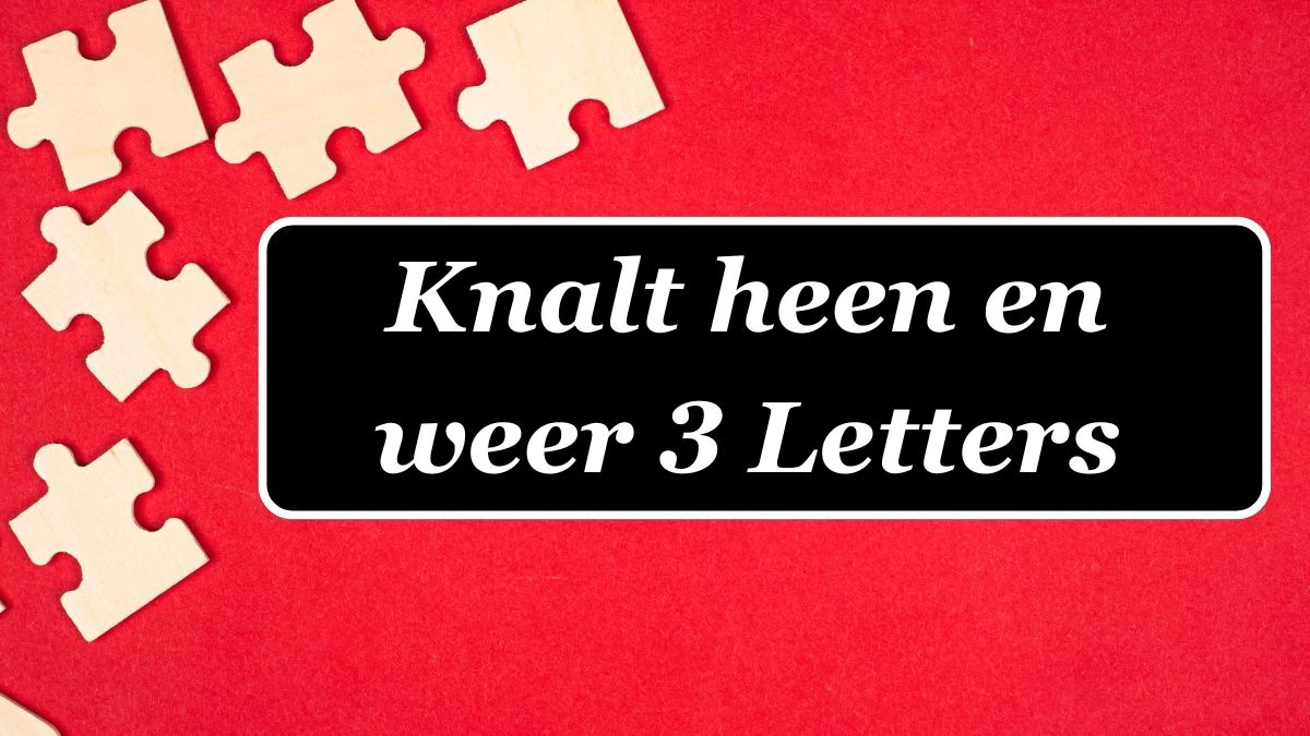 Knalt heen en weer 3 Letters Puzzelwoordenboek kruiswoordpuzzels