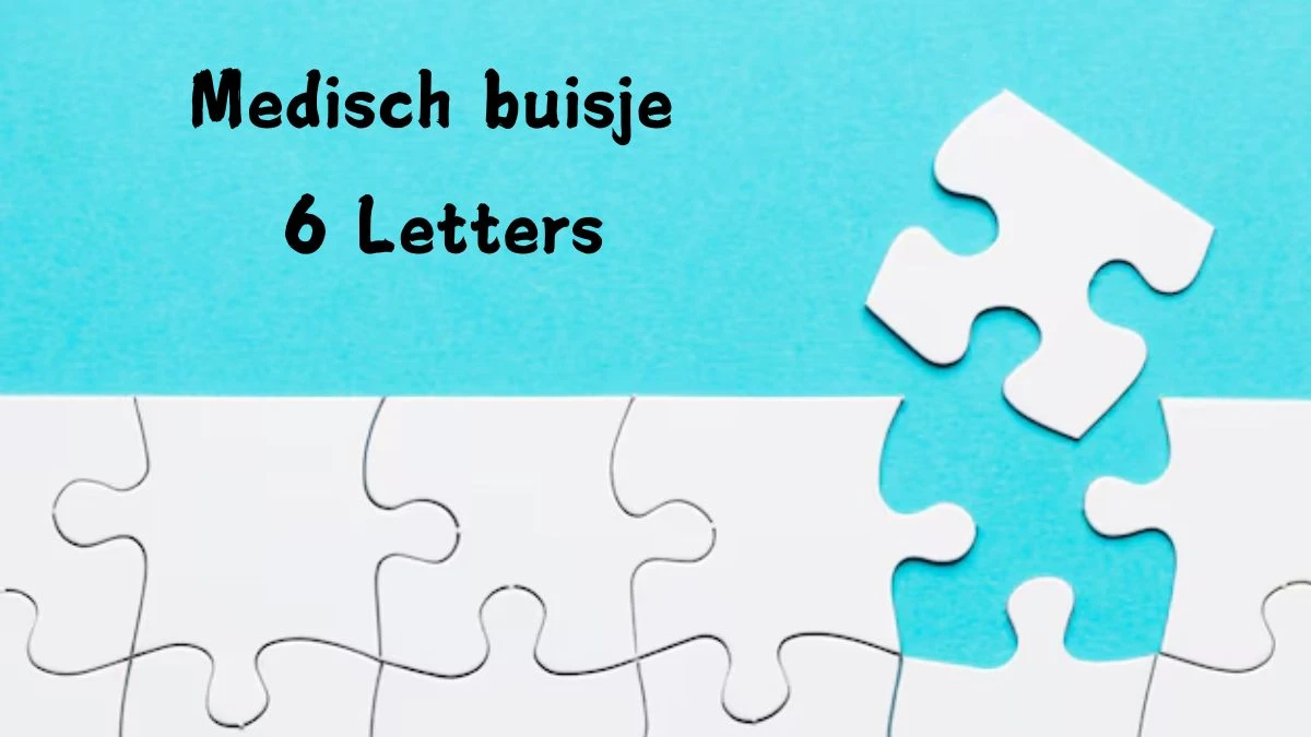 Medisch buisje 6 Letters Puzzelwoord