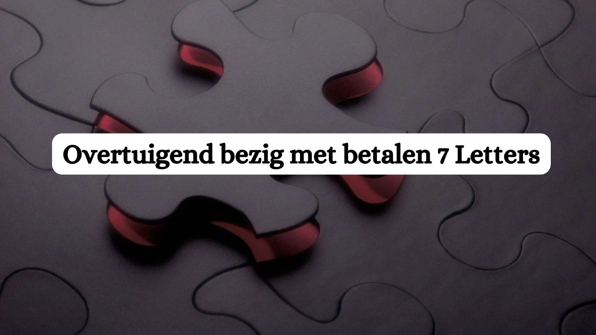 Overtuigend bezig met betalen 7 Letters Cryptogrammen