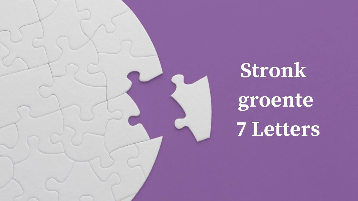 Stronk groente 7 Letters Puzzelwoord