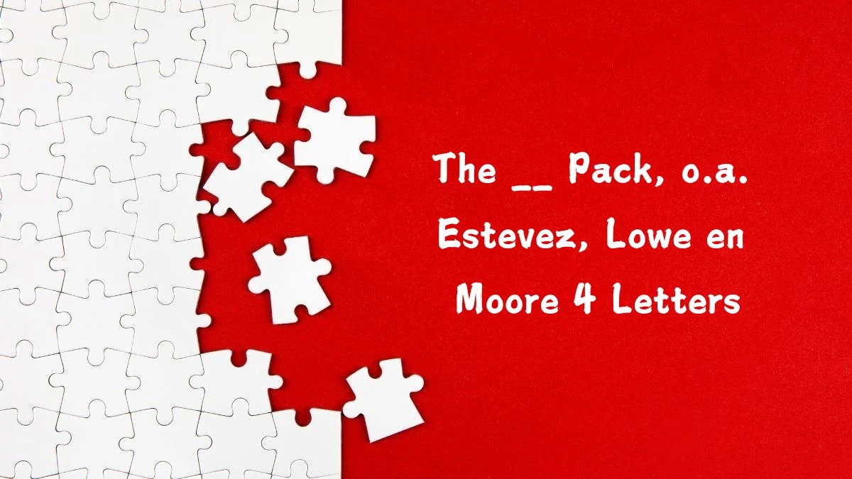 The __ Pack, o.a. Estevez, Lowe en Moore 4 Letters Puzzelwoordenboek kruiswoordpuzzels