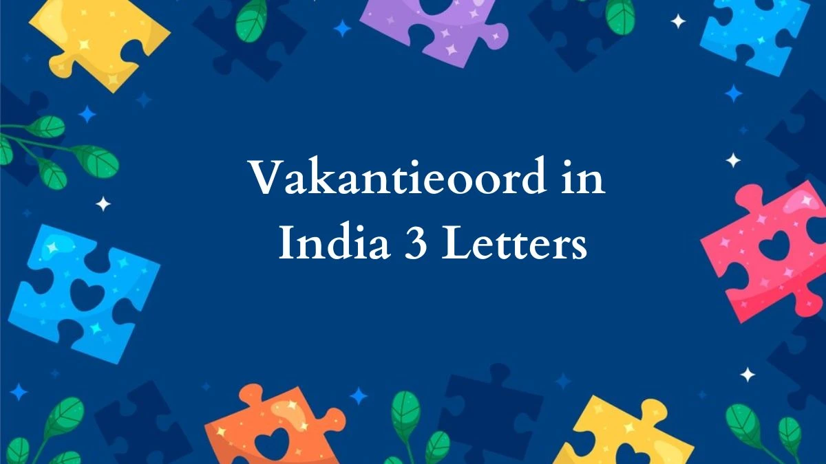 Vakantieoord in India 3 Letters Puzzelwoordenboek kruiswoordpuzzels