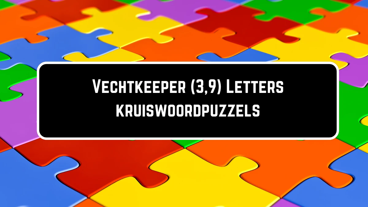 Vechtkeeper 12 Letters Puzzelwoordenboek kruiswoordpuzzels