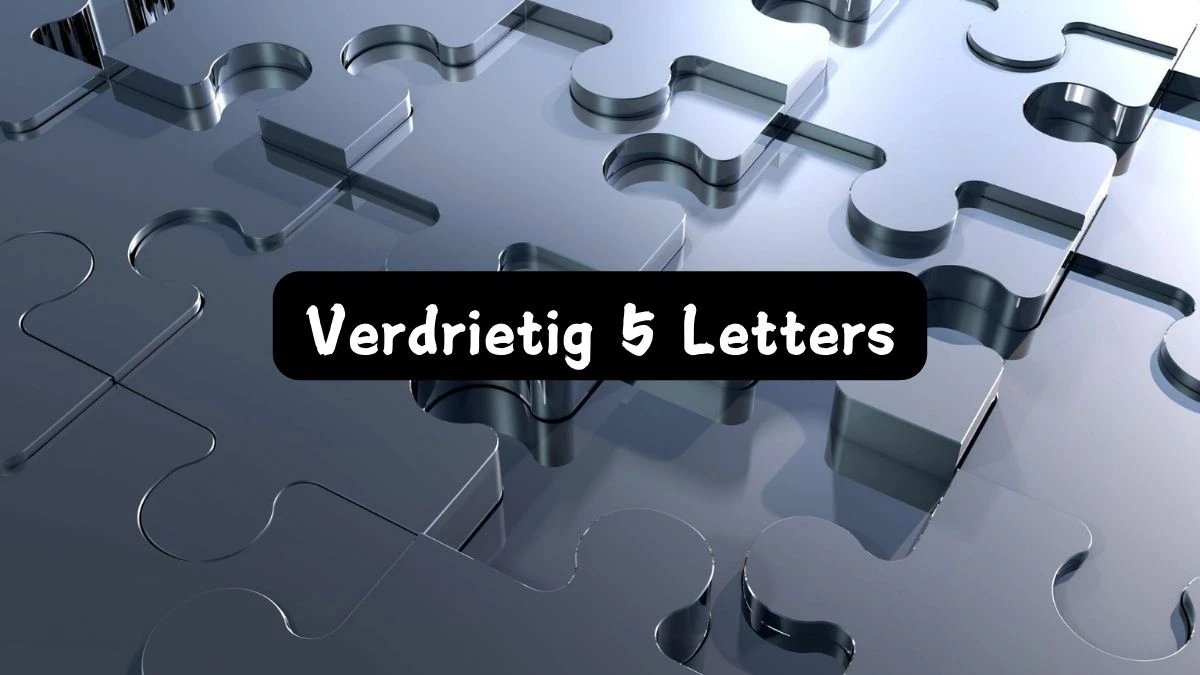 Verdrietig 5 Letters Puzzelwoordenboek kruiswoordpuzzels