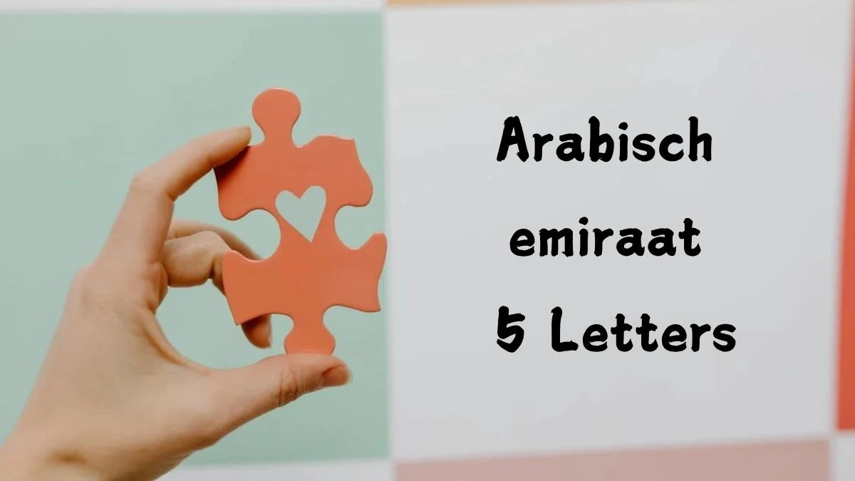 Arabisch emiraat 5 Letters