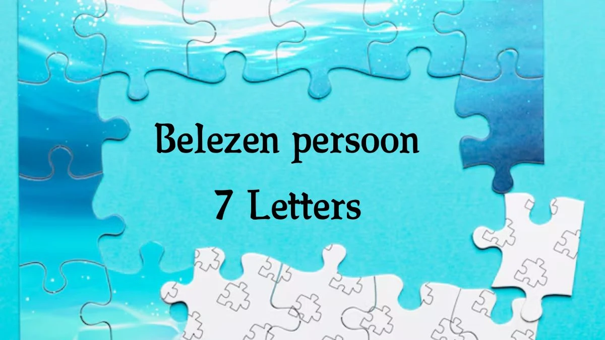 Belezen persoon 7 Letters