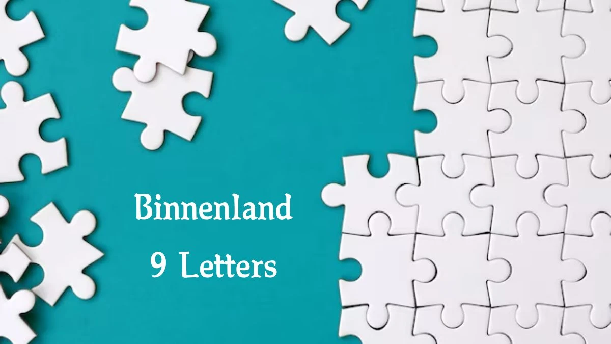 Binnenland 9 Letters