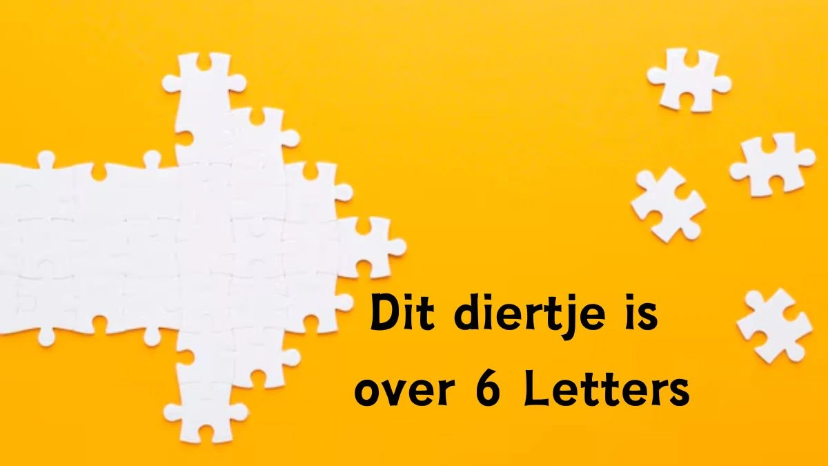 Dit diertje is over 6 Letters Cryptogrammen