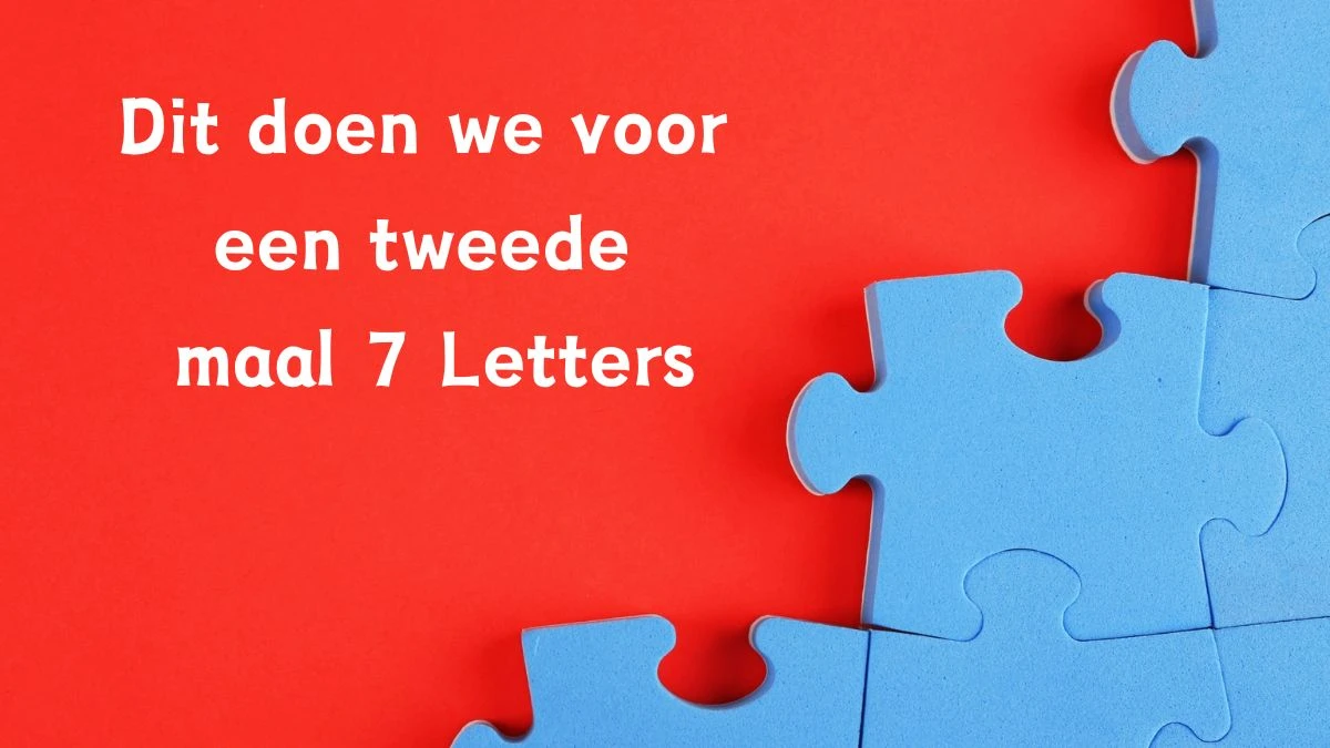 Dit doen we voor een tweede maal 7 Letters Cryptogrammen