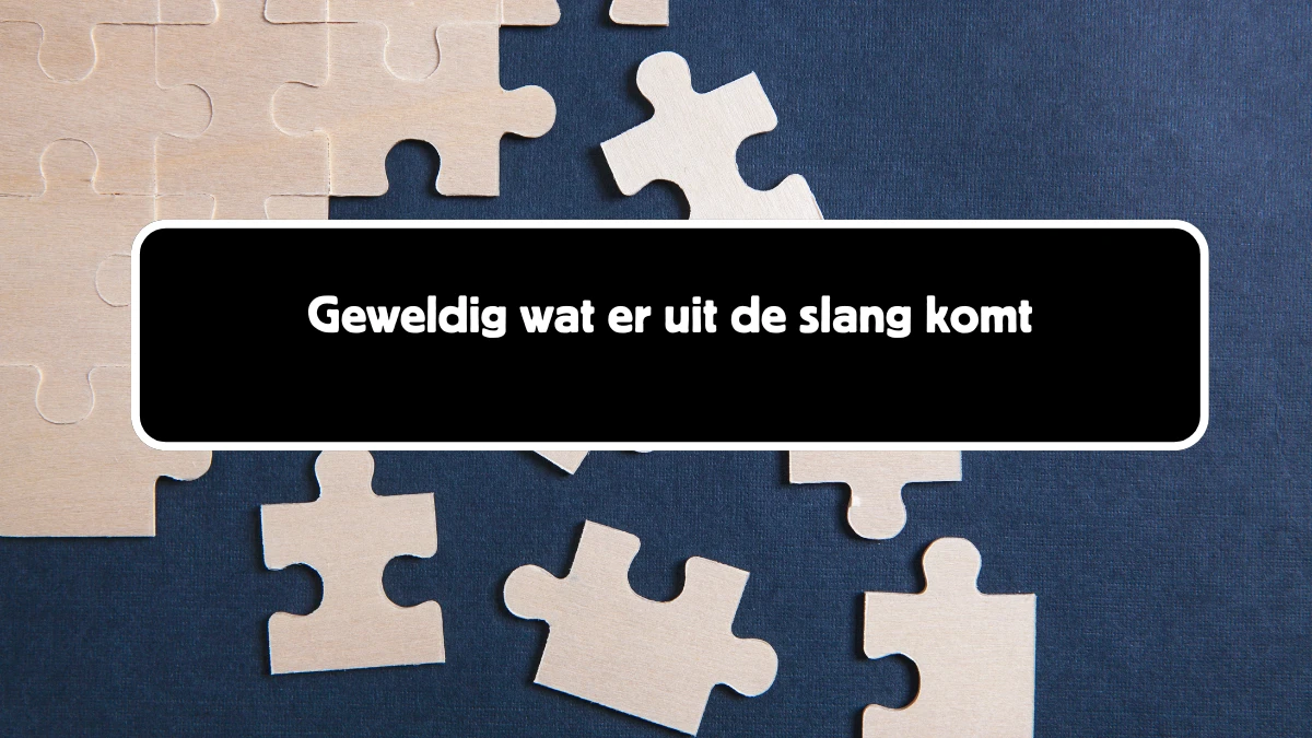 Geweldig wat er uit de slang komt 5 Letters