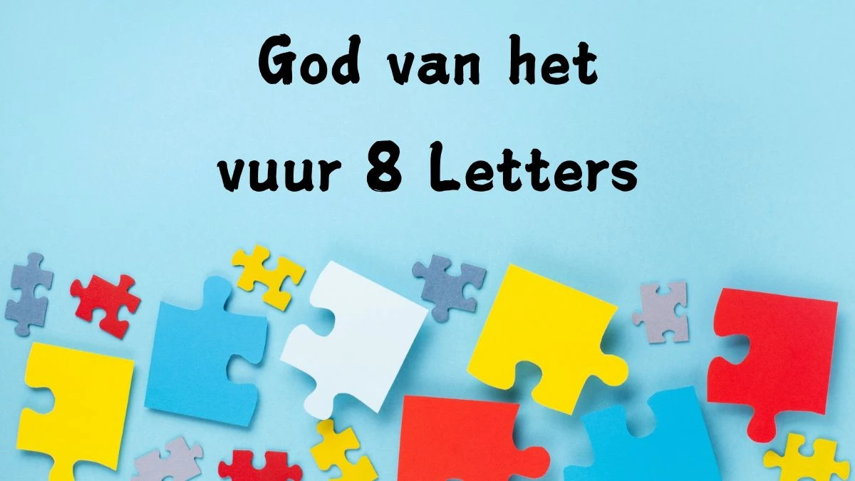 God van het vuur 8 Letters