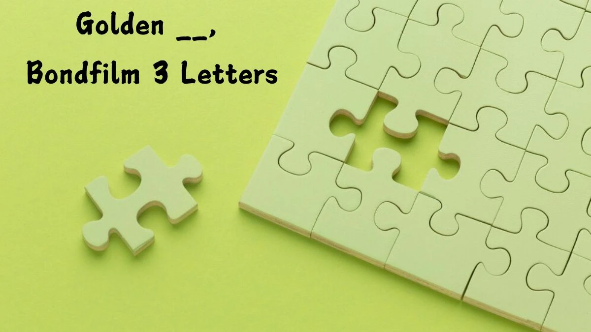 Golden __, Bondfilm 3 Letters Puzzelwoordenboek kruiswoordpuzzels