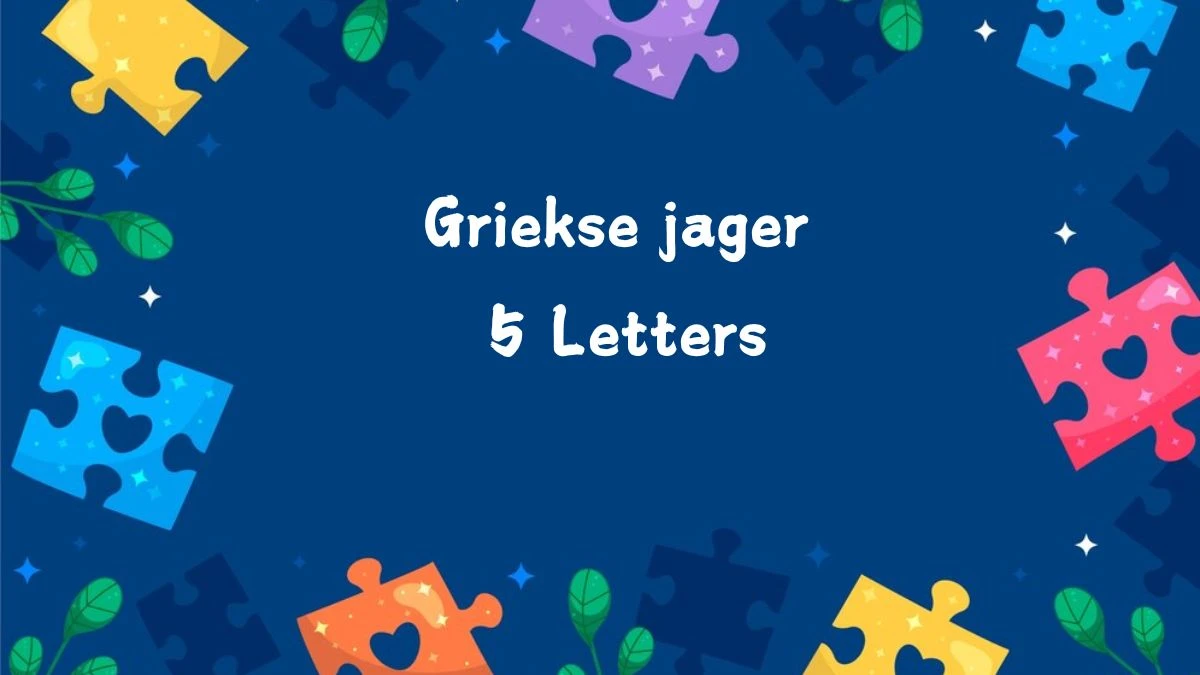 Griekse jager 5 Letters Puzzelwoordenboek kruiswoordpuzzels