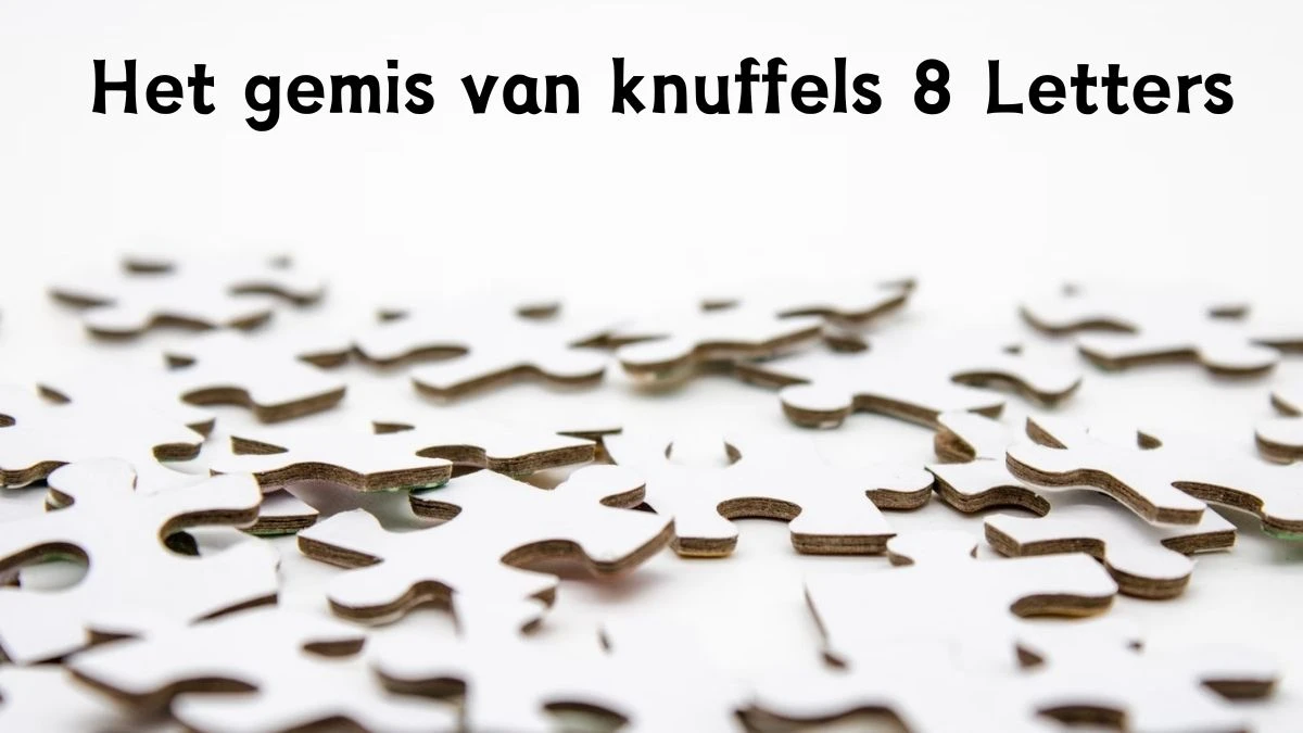 Het gemis van knuffels 8 Letters Cryptogrammen