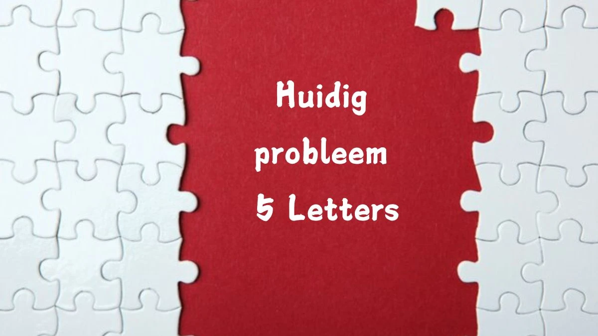 Huidig probleem 5 Letters Puzzelwoordenboek kruiswoordpuzzels