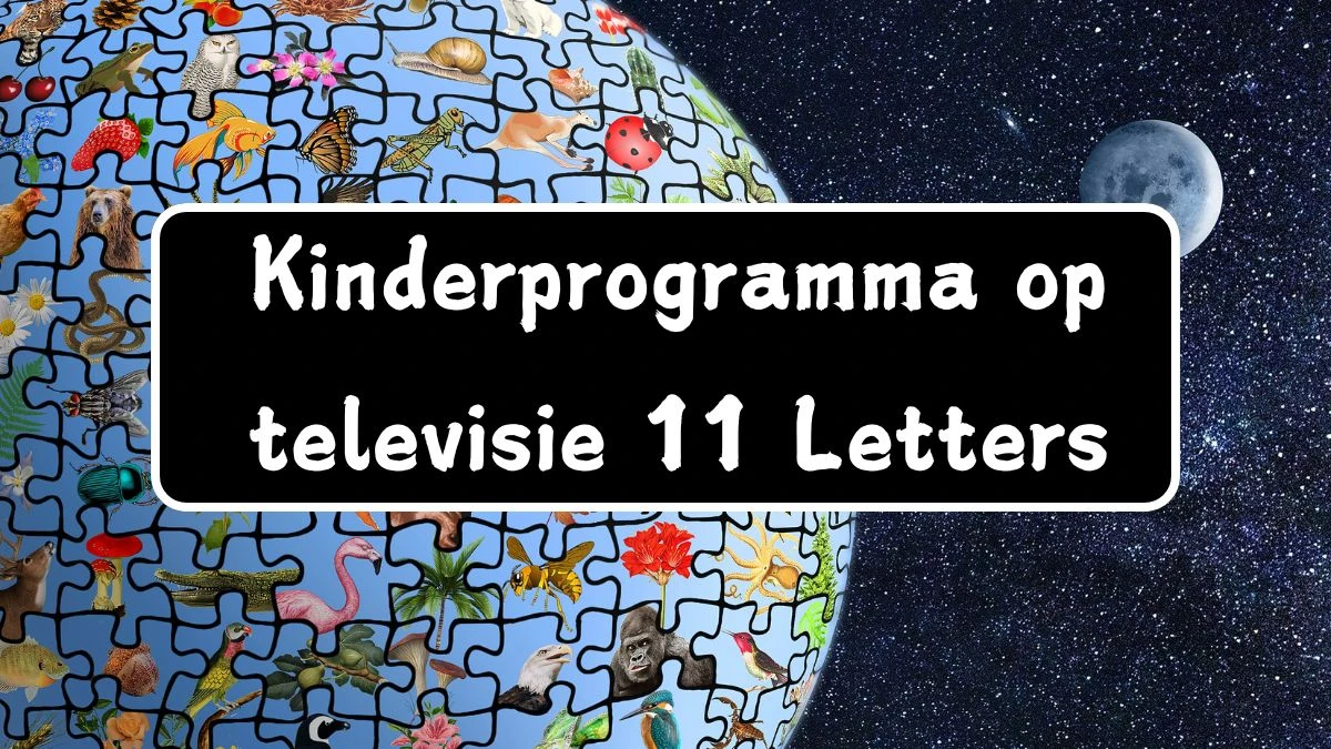 Kinderprogramma op televisie 11 Letters