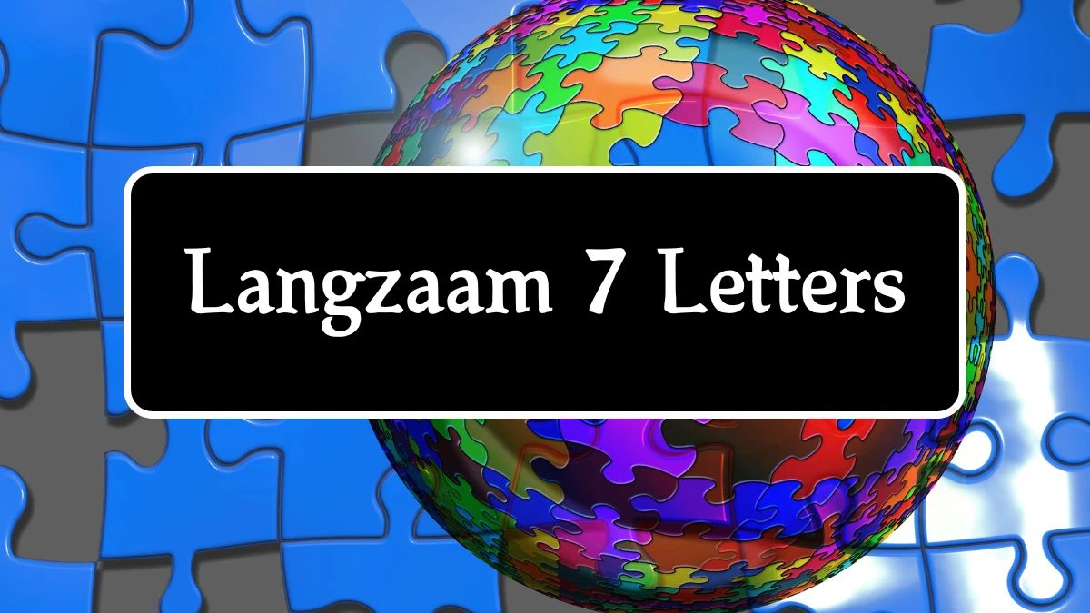 Langzaam 7 Letters