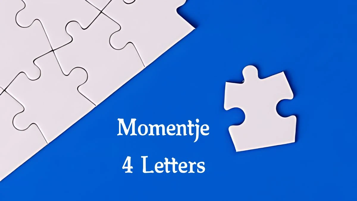 Momentje 4 Letters Puzzelwoord