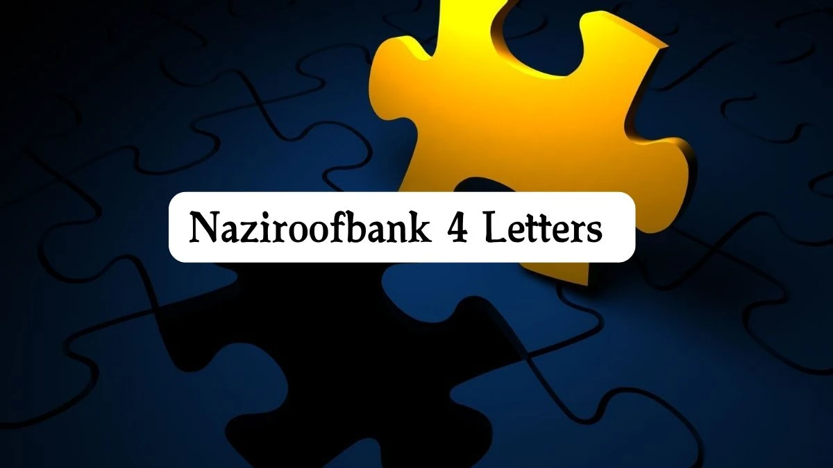 Naziroofbank 4 Letters Puzzelwoordenboek kruiswoordpuzzels