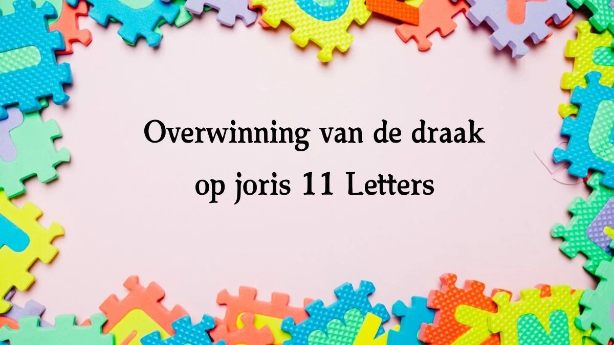 Overwinning van de draak op joris 11 Letters Cryptogrammen