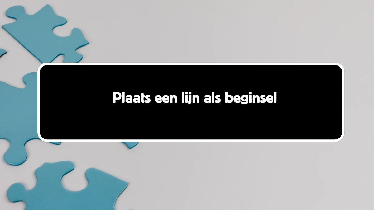 Plaats een lijn als beginsel 9 Letters Cryptogrammen