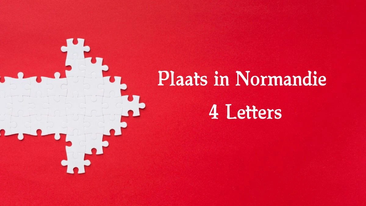 Plaats in Normandie 4 Letters Puzzelwoord