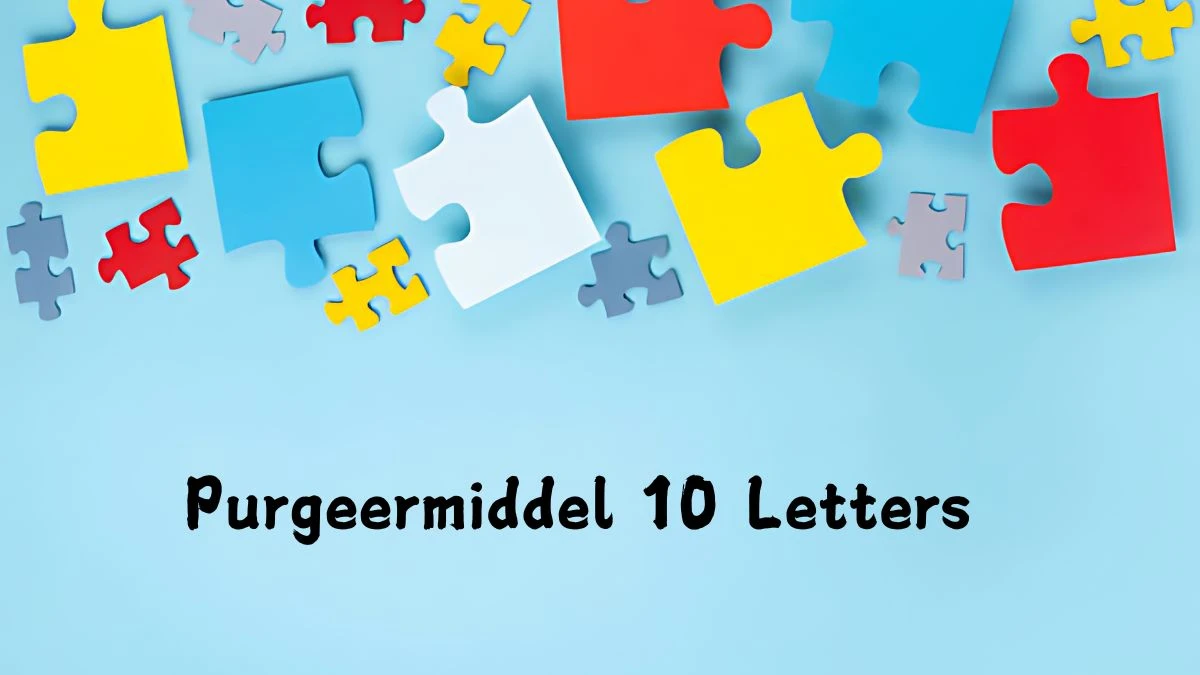 Purgeermiddel 10 Letters Puzzelwoord