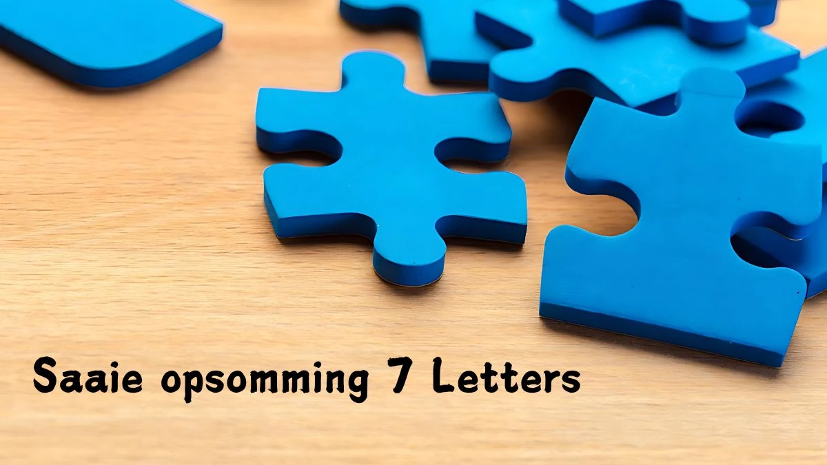 Saaie opsomming 7 Letters