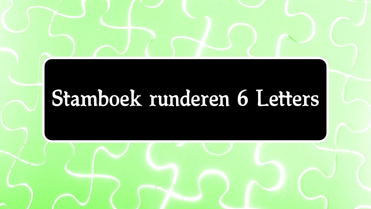 Stamboek runderen 6 Letters Puzzelwoord