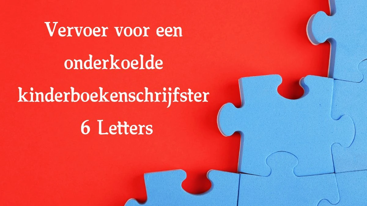 Vervoer voor een onderkoelde kinderboekenschrijfster 6 Letters Cryptogrammen