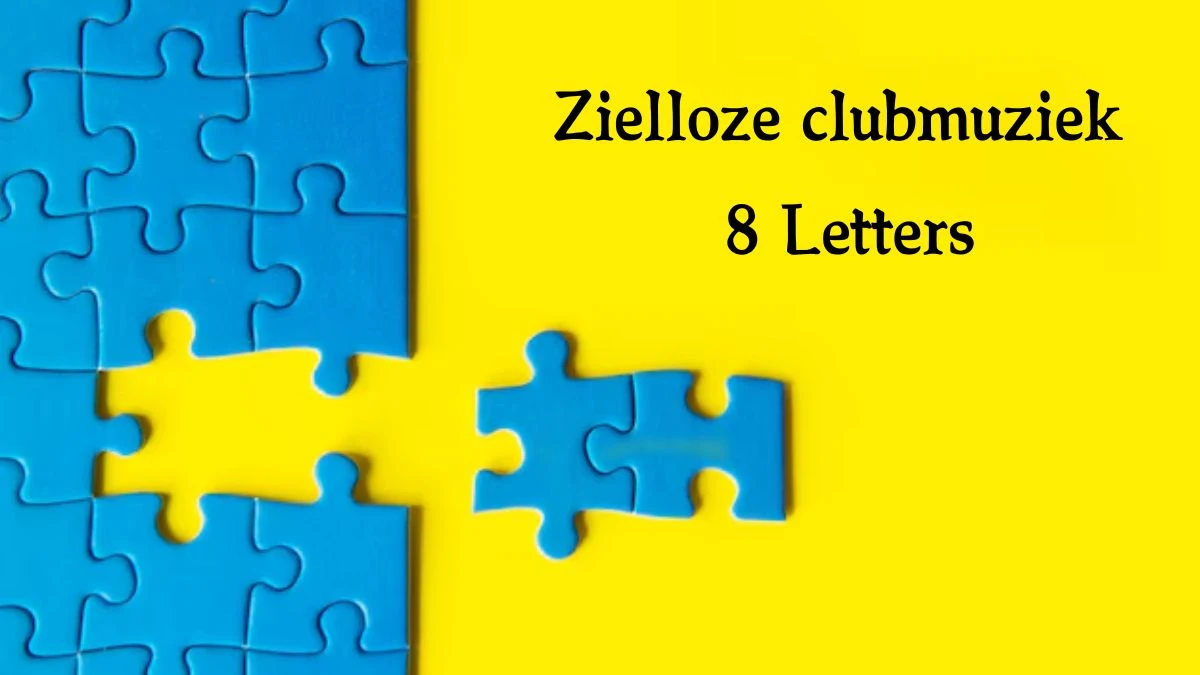 Zielloze clubmuziek 8 Letters