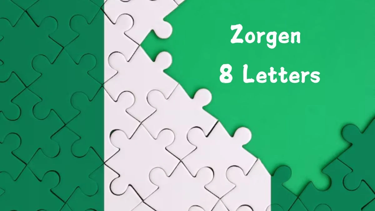 Zorgen 8 Letters Puzzelwoord