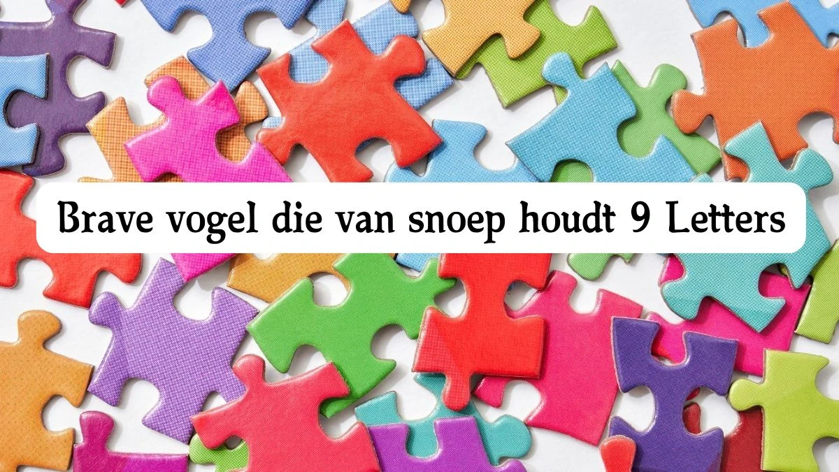 Brave vogel die van snoep houdt 9 Letters Cryptogrammen