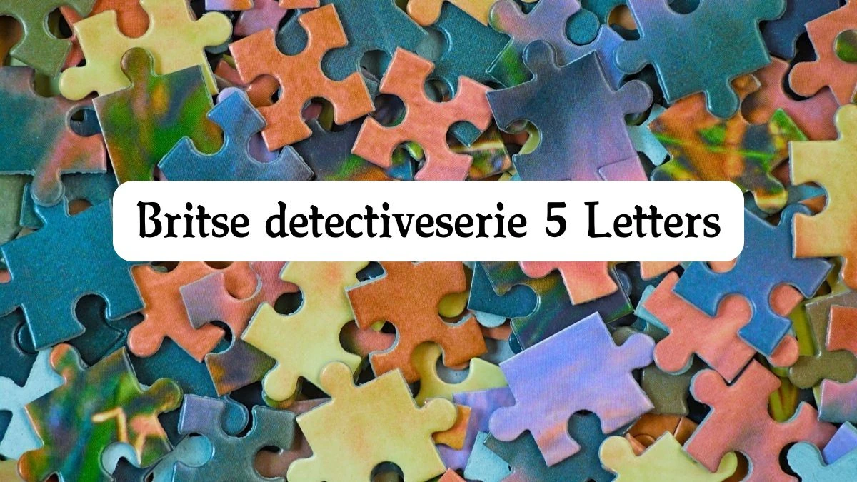 Britse detectiveserie 5 Letters