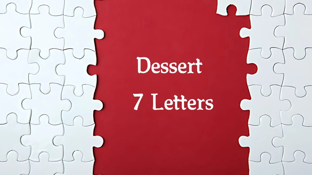 Dessert 7 Letters