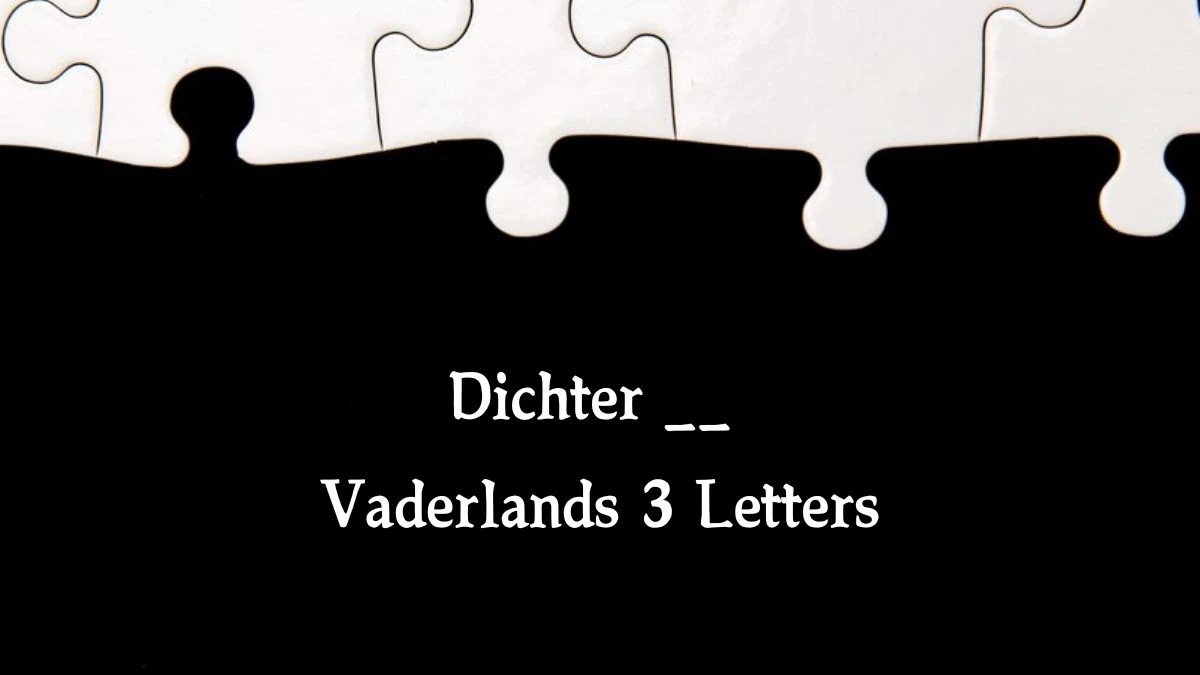 Dichter __ Vaderlands 3 Letters